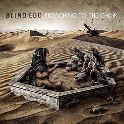 BLIND EGO - CD Preaching To The Choir - 2020